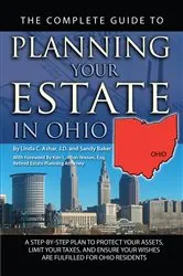 Book cover of The Complete Guide to Planning Your Estate in Ohio by Linda Ashar