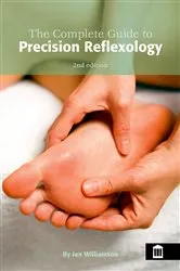 Book cover of The Complete Guide to Precision Reflexology (2nd ed.) by Jan Williamson