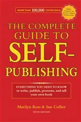 Book cover of The Complete Guide to Self-Publishing by Marilyn Ross
