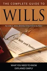 Book cover of The Complete Guide to Wills by Linda Ashar
