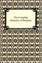 Book cover of The Complete Histories of Polybius by Polybius