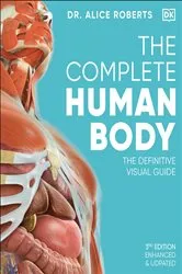 Book cover of The Complete Human Body by Alice Roberts