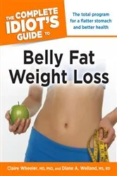 Book cover of The Complete Idiot's Guide to Belly Fat Weight Loss by Unknown