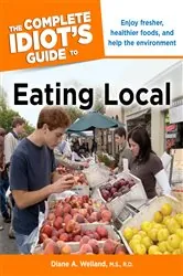 Book cover of The Complete Idiot's Guide to Eating Local by N/A