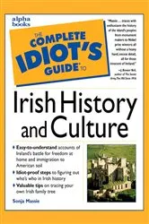 Book cover of The Complete Idiot's Guide to Irish History and Culture by Sonja Massie