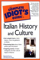 Book cover of The Complete Idiot's Guide to Italian History and Culture by Gabrielle Euvino