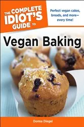 Book cover of The Complete Idiot's Guide to Vegan Baking by N/A