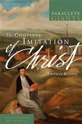 Book cover of The Complete Imitation of Christ by Thomas à Kempis