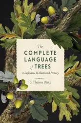 Book cover of The Complete Language of Trees by S. Theresa Dietz
