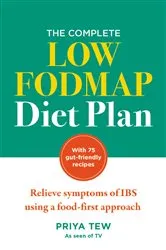 Book cover of The Complete Low FODMAP Diet Plan by Priya Tew