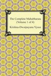 Book cover of The Complete Mahabharata (Volume 1 of 4, Books 1 to 3) by Krishna-Dwaipayana Vyasa