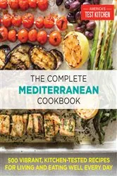 Book cover of The Complete Mediterranean Cookbook by America's Test Kitchen