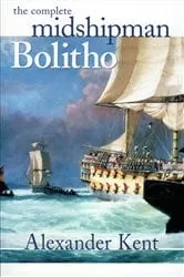 Book cover of The Complete Midshipman Bolitho by Unknown
