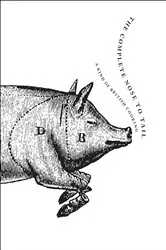 Book cover of The Complete Nose to Tail by Fergus Henderson