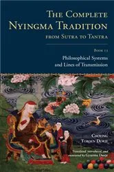 Book cover of The Complete Nyingma Tradition from Sutra to Tantra, Book 13 by Choying Tobden Dorje