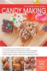 Book cover of The Complete Photo Guide to Candy Making by Autumn Carpenter