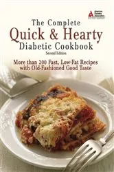 Book cover of The Complete Quick and Hearty Diabetic Cookbook (2nd ed.) by American Diabetes Association