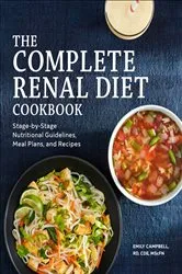Book cover of The Complete Renal Diet Cookbook by Emily Campbell