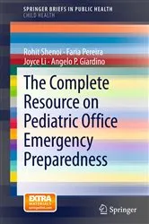 Book cover of The Complete Resource on Pediatric Office Emergency Preparedness by Rohit Shenoi
