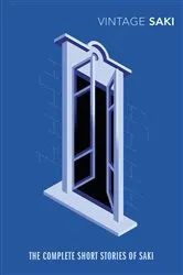 Book cover of The Complete Short Stories of Saki by Saki