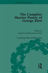 Book cover of The Complete Shorter Poetry of George Eliot Vol 1 by Antonie Gerard van den Broek