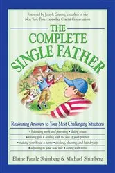 Book cover of The Complete Single Father by Elaine Fantile Shimberg