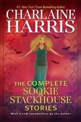 Book cover of The Complete Sookie Stackhouse Stories by Unknown