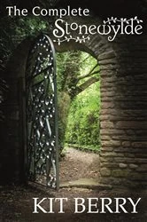Book cover of The Complete Stonewylde by Kit Berry