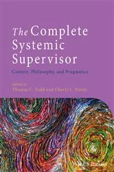 Book cover of The Complete Systemic Supervisor (2nd ed.) by Thomas C. Todd