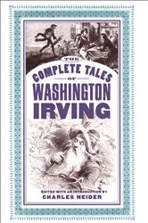 Book cover of The Complete Tales Of Washington Irving by Charles Neider