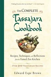 Book cover of The Complete Tassajara Cookbook by N/A