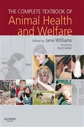 Book cover of The Complete Textbook of Animal Health & Welfare E-Book by Williams RCVS, CertEd, VN, Jane