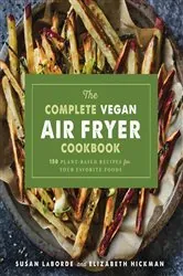 Book cover of The Complete Vegan Air Fryer Cookbook by Susan LaBorde