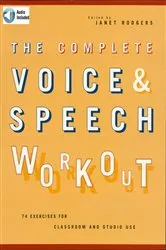 Book cover of The Complete Voice & Speech Workout by Janet Rodgers