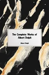 Book cover of The Complete Works of Albert Delpit by Unknown