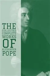 Book cover of The Complete Works of Alexander Pope by Alexander Pope