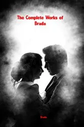 Book cover of The Complete Works of Brada by Unknown