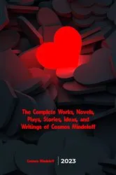 Book cover of The Complete Works of Cosmos Mindeleff by Cosmos Mindeleff