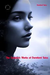 Book cover of The Complete Works of Dornford Yates by Dornford Yates