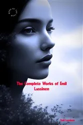 Book cover of The Complete Works of Emil Lassinen by Emil Lassinen