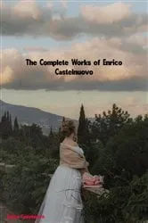 Book cover of The Complete Works of Enrico Castelnuovo by Enrico Castelnuovo