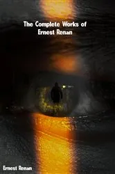 Book cover of The Complete Works of Ernest Renan by Ernest Renan