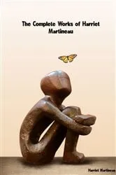 Book cover of The Complete Works of Harriet Martineau by Harriet Martineau