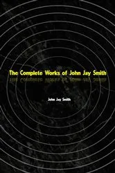 Book cover of The Complete Works of John Jay Smith by John Jay Smith