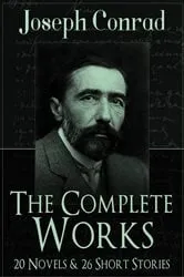 Book cover of The Complete Works of Joseph Conrad by Joseph Conrad