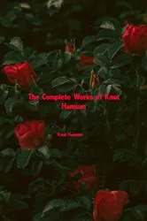 Book cover of The Complete Works of Knut Hamsun by Unknown