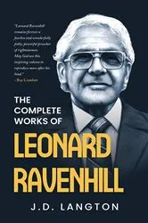 Book cover of The Complete Works Of Leonard Ravenhill by J.D. Langton