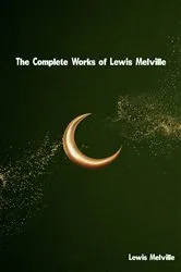 Book cover of The Complete Works of Lewis Melville by Lewis Melville