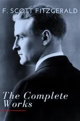 Book cover of The Complete Works of Scott Fitzgerald by Unknown
