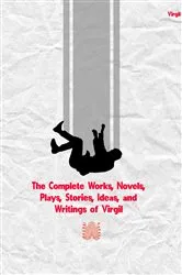 Book cover of The Complete Works of Virgil by Virgil